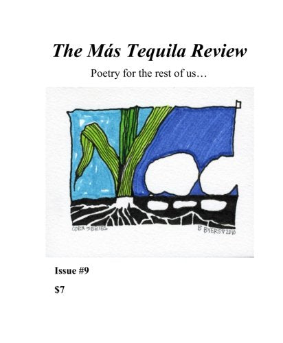 The Mas Tequila Review #9: Poetry for the rest of us. Poetry