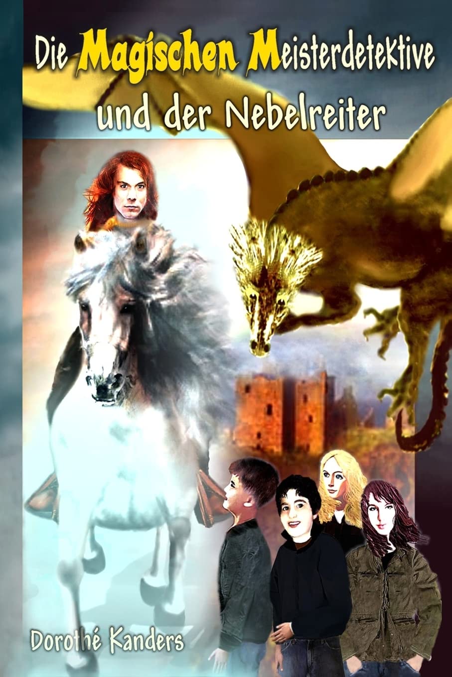 Die Magischen Meisterdetektive und der Nebelreiter - Abenteuerroman Fiction