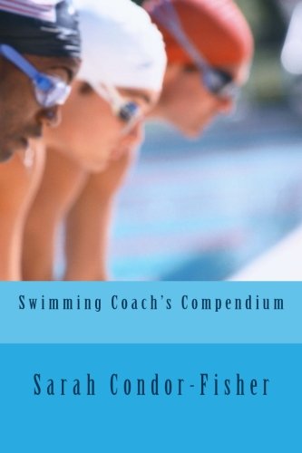 Swimming Coach's Compendium (Condor for Swimmers, Band 2) Leisure & Fun