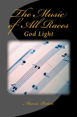 The Music of All Races: God Light Religion & Esotericism