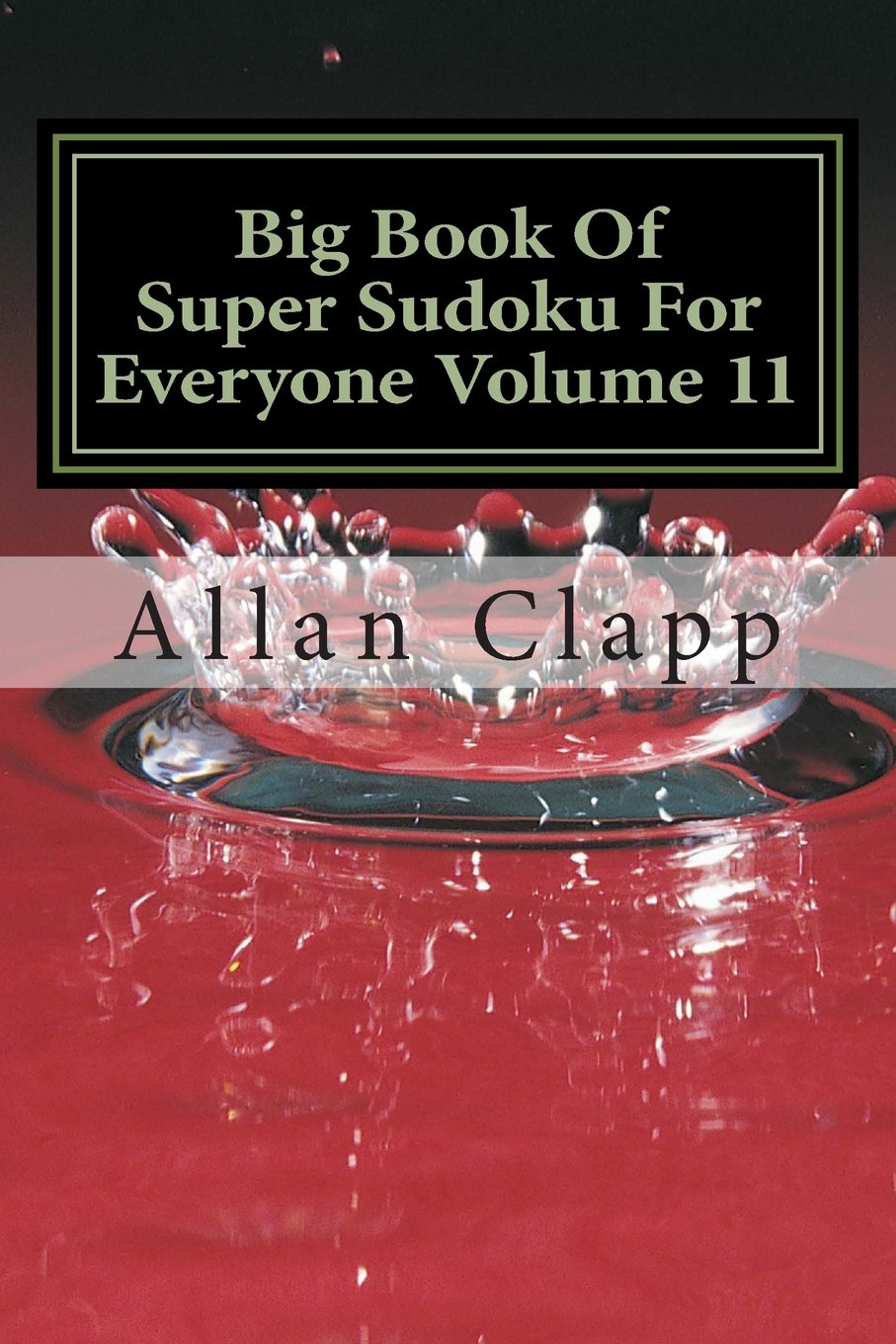Big Book Of Super Sudoku For Everyone Volume 11 (Super Sudoku For Everyone (Big Book), Band 11) Leisure & Fun