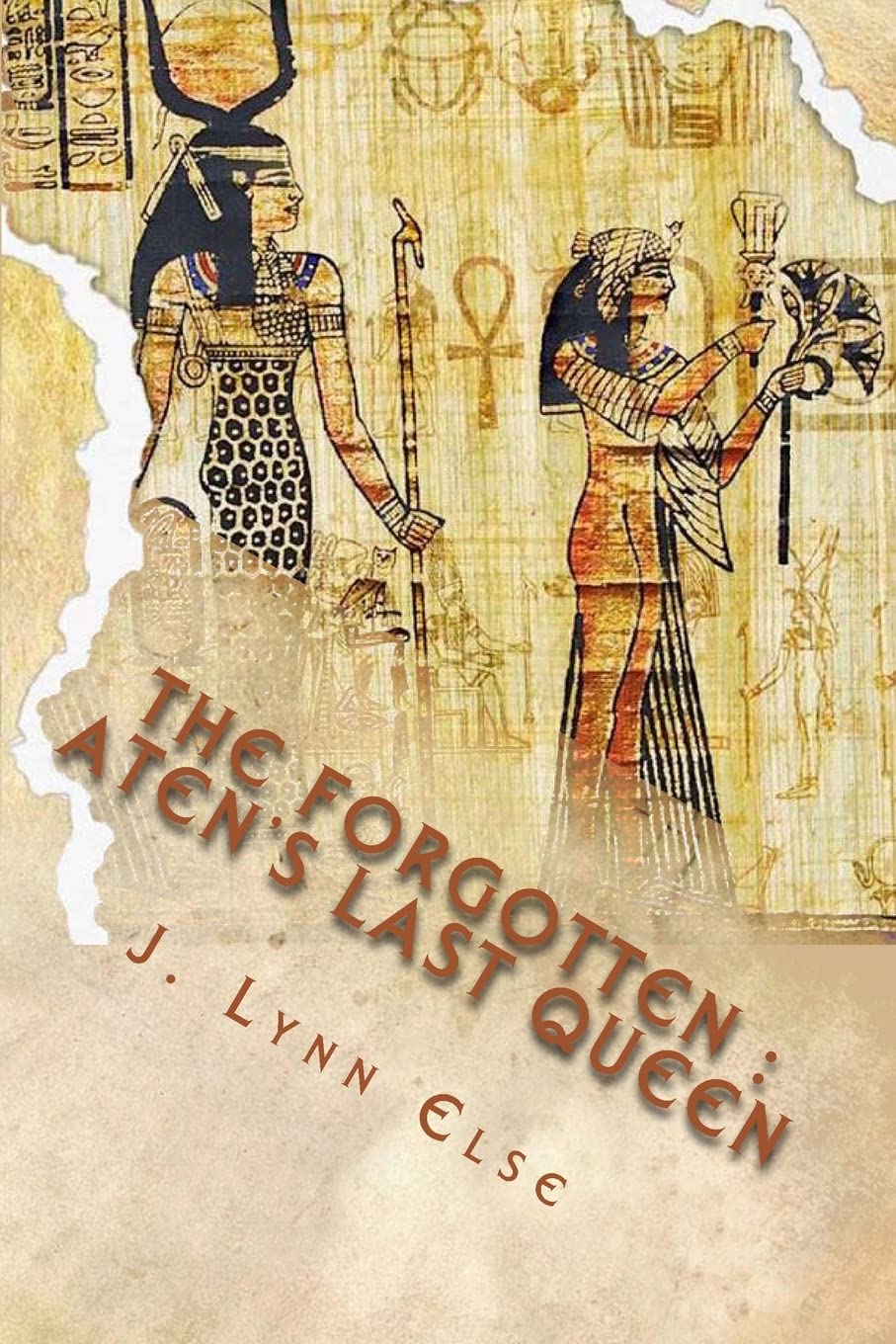 The Forgotten: Aten's Last Queen Historical Fiction