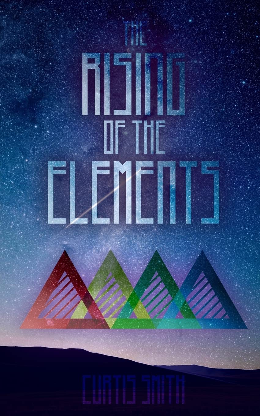 The Rising of The Elements (Rising Elements, Band 1) Action & Adventure