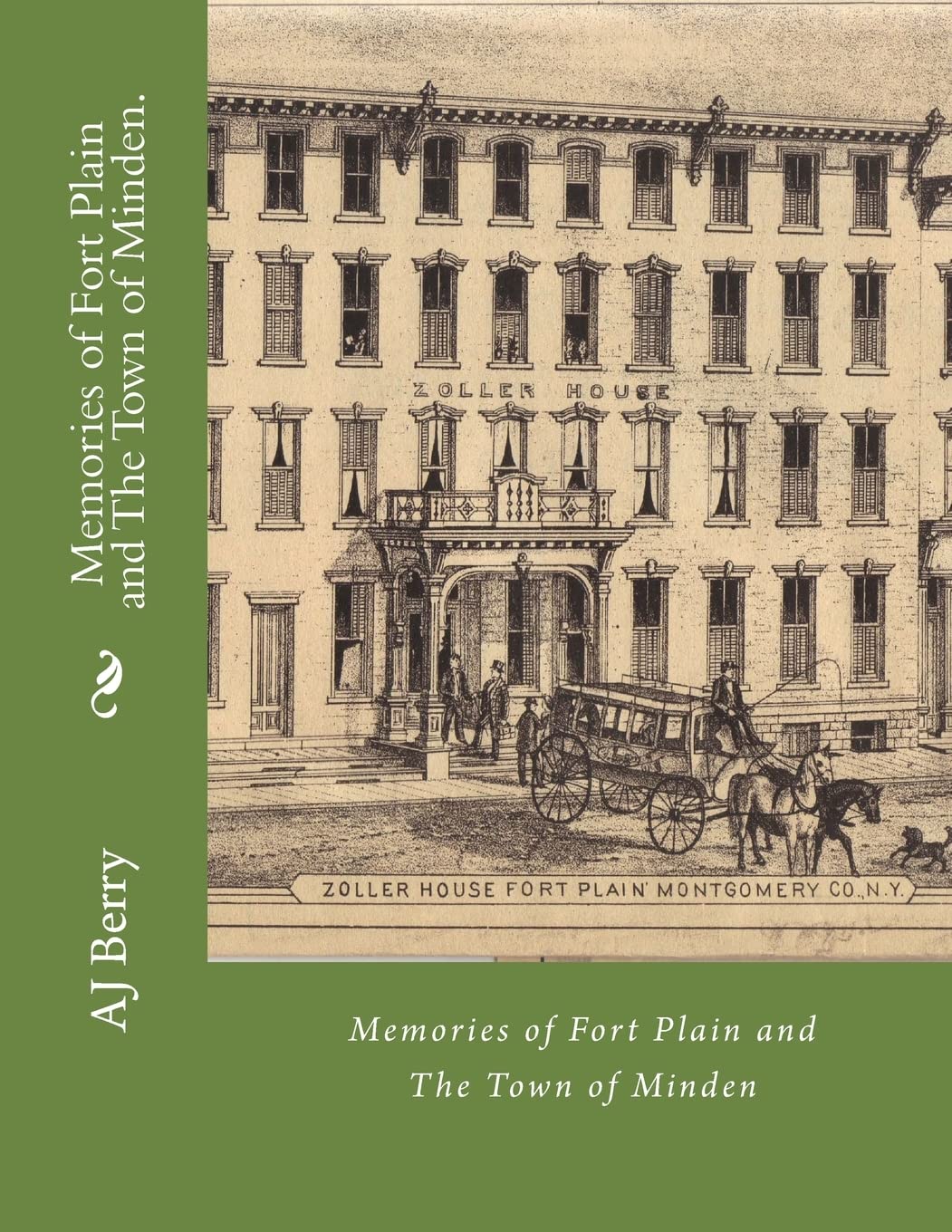 Memories of Fort Plain and The Town of Minden. Politics & History