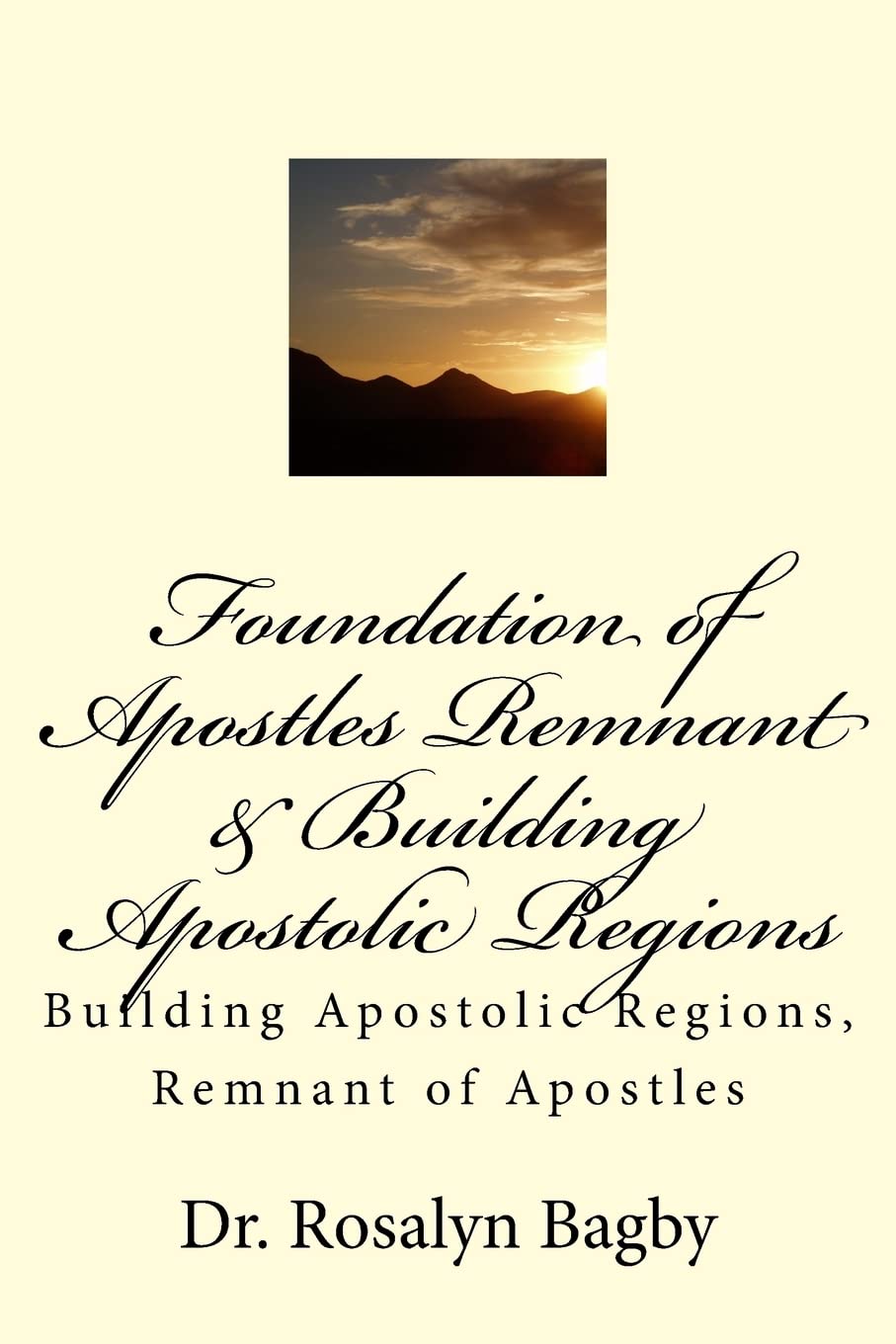 Foundation of Apostles Remnant & Apostolic Regions: Building Apostolic Regions, Remnant of Apostles Religion & Esotericism