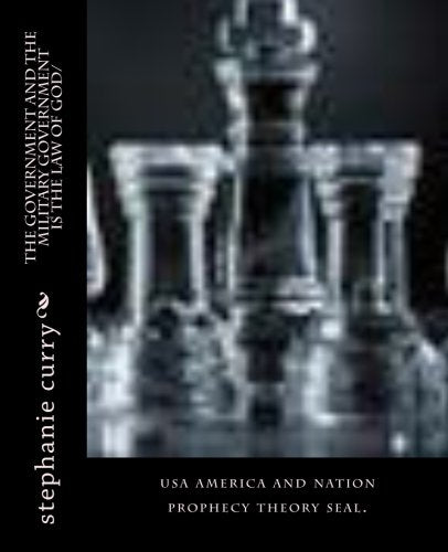 the government and the military government is the law of god/: usa america and nation prophecy theory seal. Politics & History