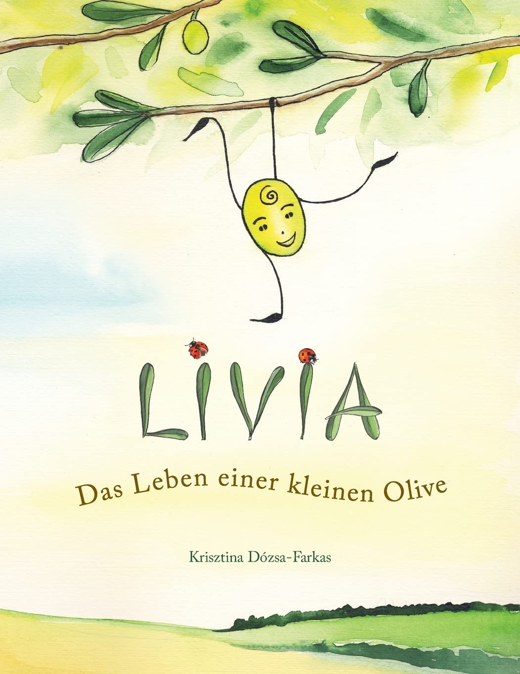 Livia: Das Leben einer kleinen Olive Novels & Short Stories