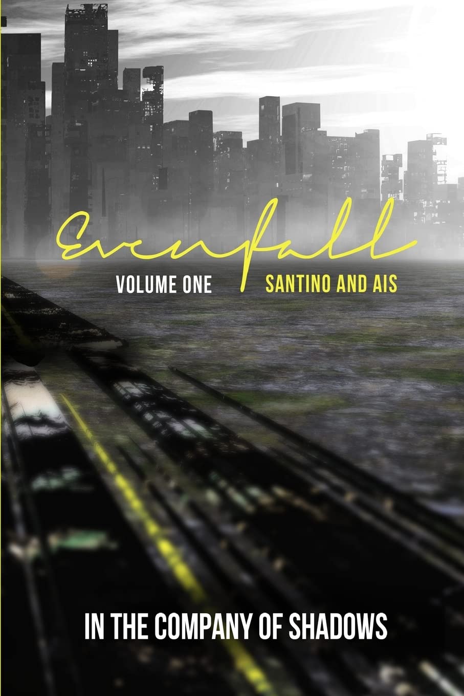 Evenfall Volume I: Director's Cut (In the Company of Shadows, Band 1) LGBTQ+