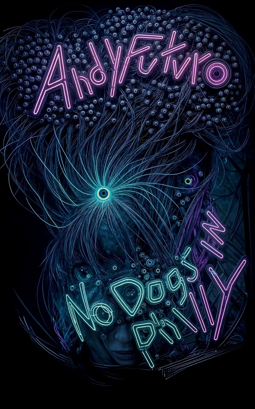 No Dogs in Philly: A Lovecraftian Cyberpunk Noir (Special Sin, Band 1) Horror & Mystery