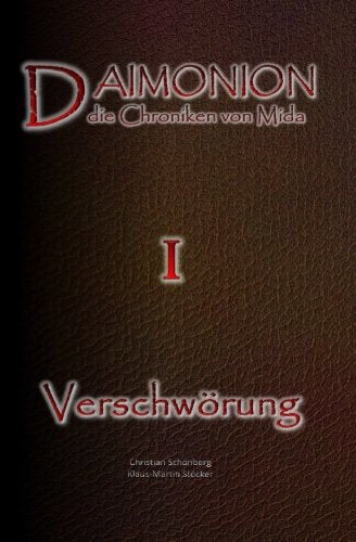 Daimonion - die Chroniken von Mida: Buch 1 - Verschwoerung Urban Fantasy