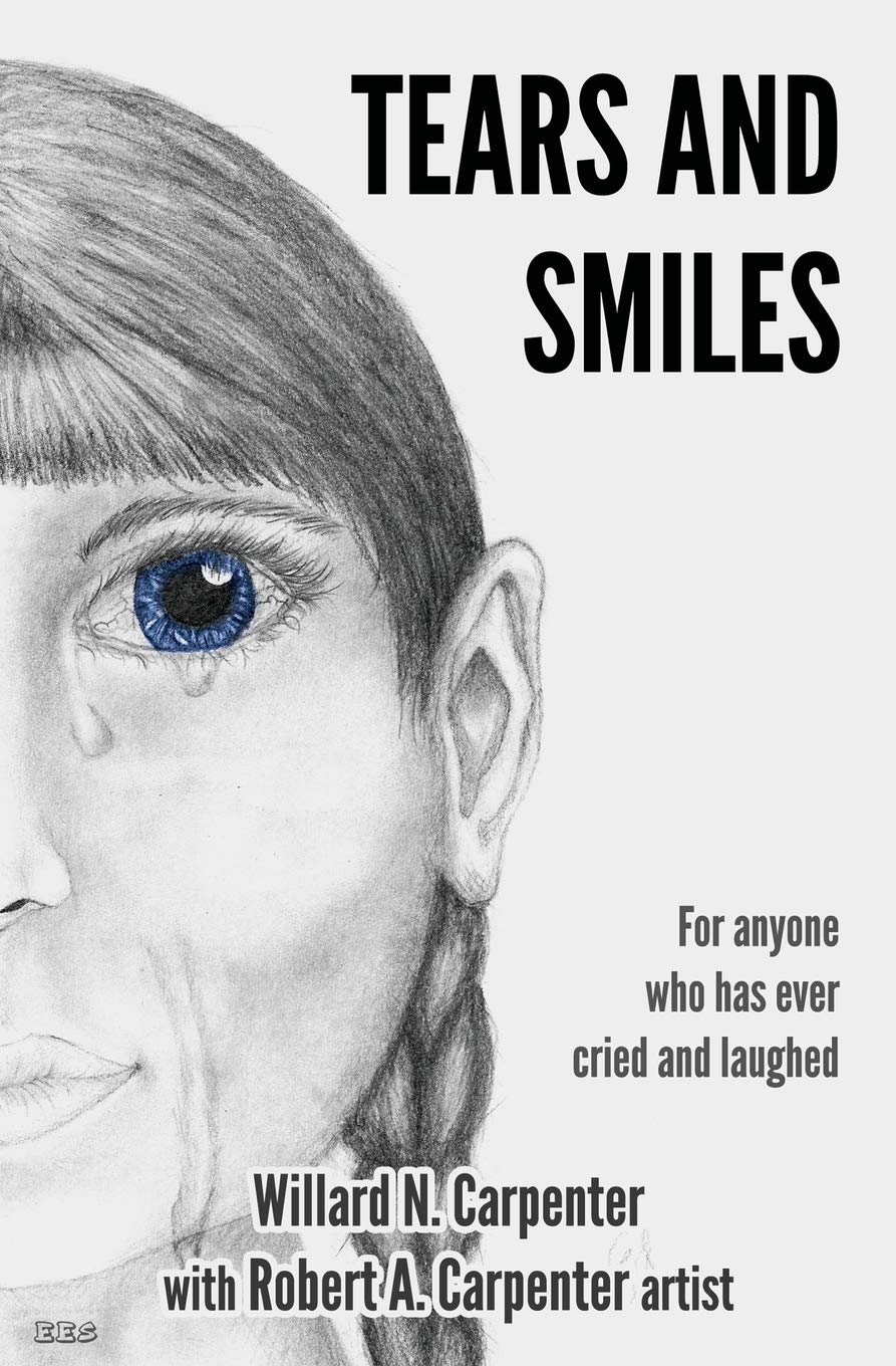 Tears and Smiles: For anyone who has ever cried and laughed. book