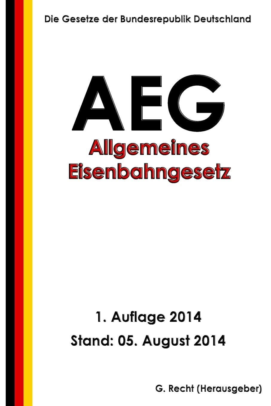 Product Image: Allgemeines Eisenbahngesetz (AEG)