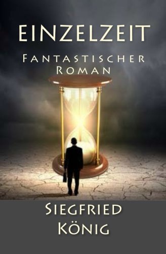 Einzelzeit: Fantastischer Roman book