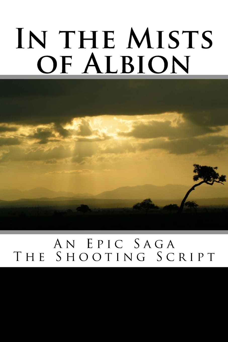In the Mists of Albion: An Epic Saga (The Sagas) Contemporary literature