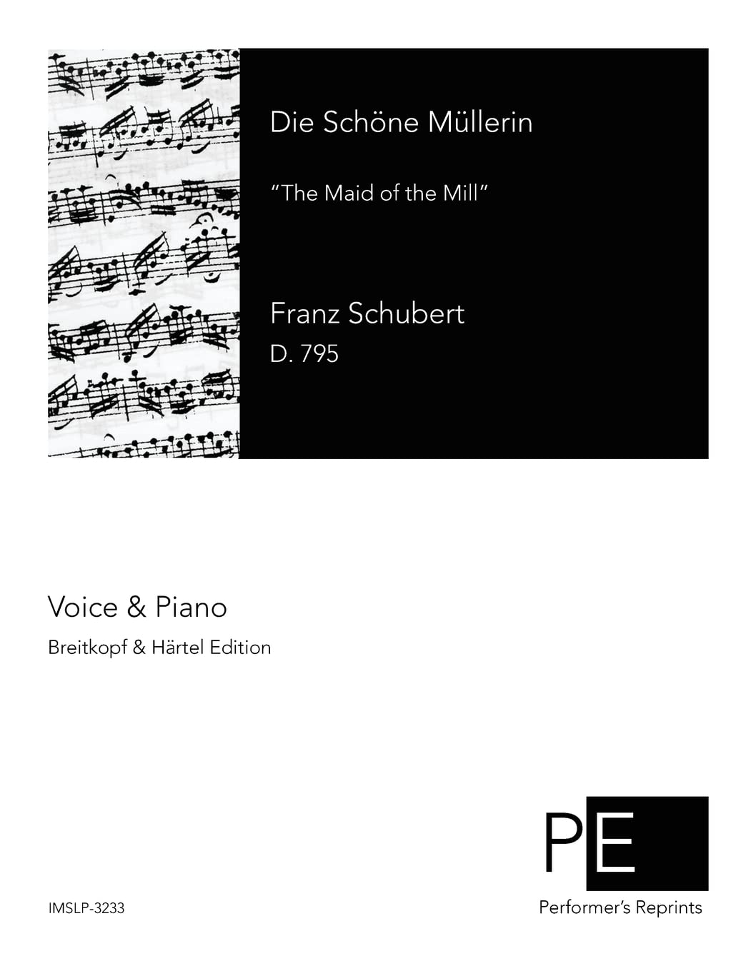 Die Schöne Müllerin: The Maid of the Mill Sheet Music