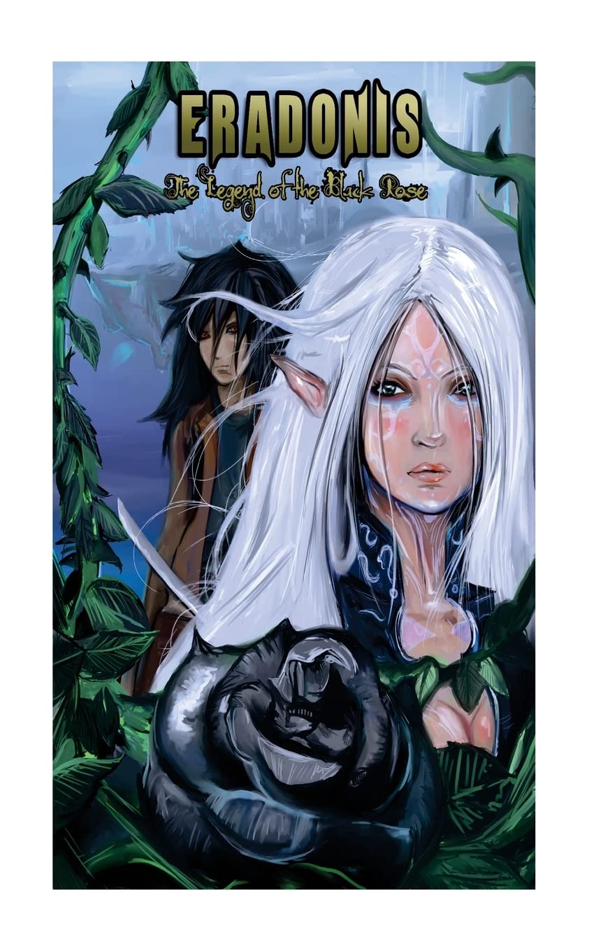 Eradonis: Legend of the Black Rose Books
