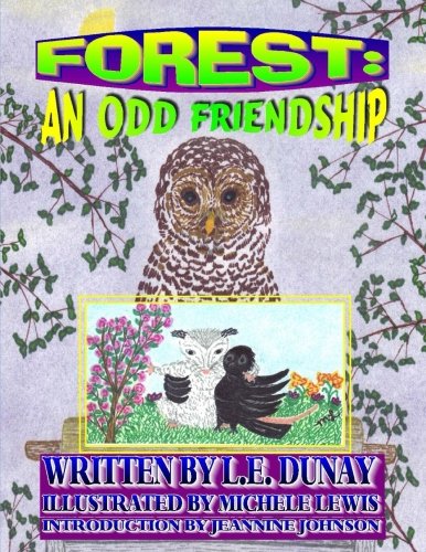 Forest: An Odd Friendship: Forest series book 2 (Forest the Owl, Band 2) Fairy Tales & Legends