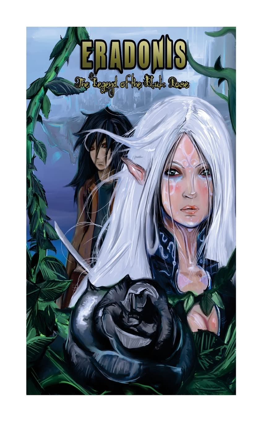 Eradonis: Legend of the Black Rose Books