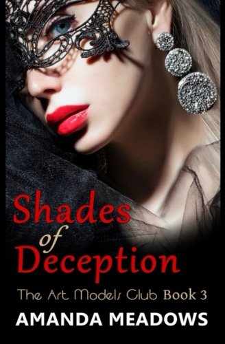 Shades of Deception (The Art Models Club, Band 3) New Adult
