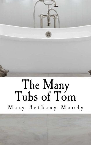 The Many Tubs of Tom (The Waterlee Legacy, Band 1) Action & Adventure