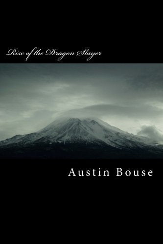 Rise of the Dragon Slayer (The Dream Chronicles, Band 2) Novels & Short Stories