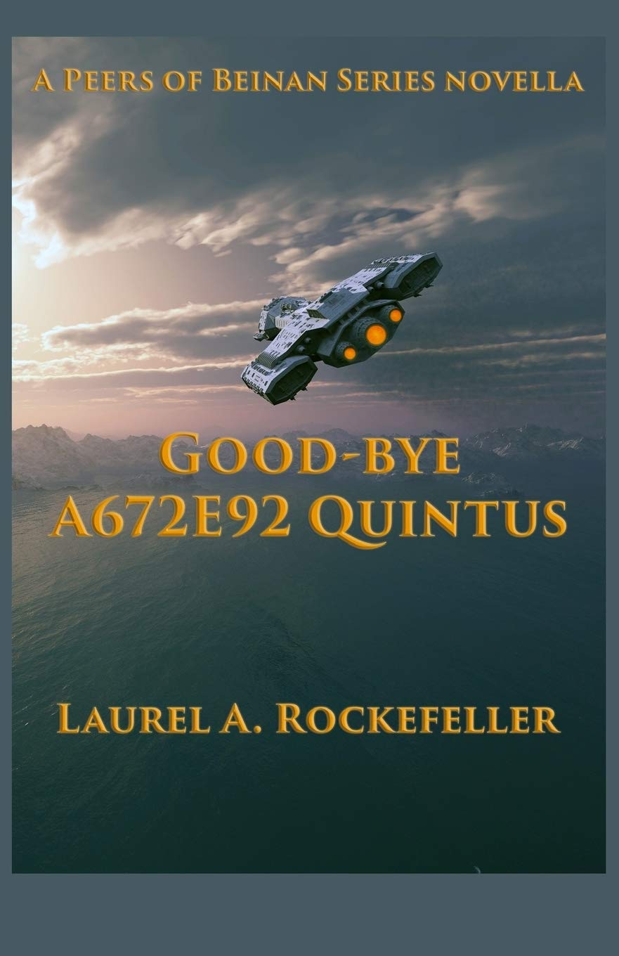 Good-Bye A672E92 Quintus (The Peers of Beinan) Action & Adventure