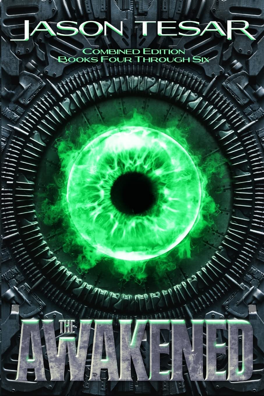 Combined Edition: The Awakened Books Four Through Six Books