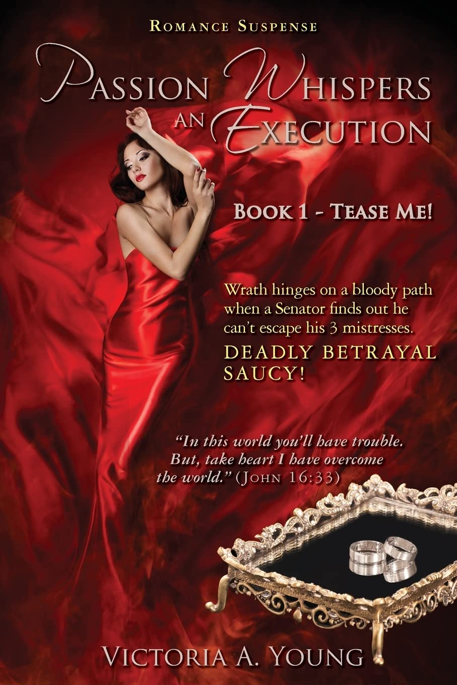 Passion Whispers an Execution: Book 1 - Tease Me! Romantic Thrillers