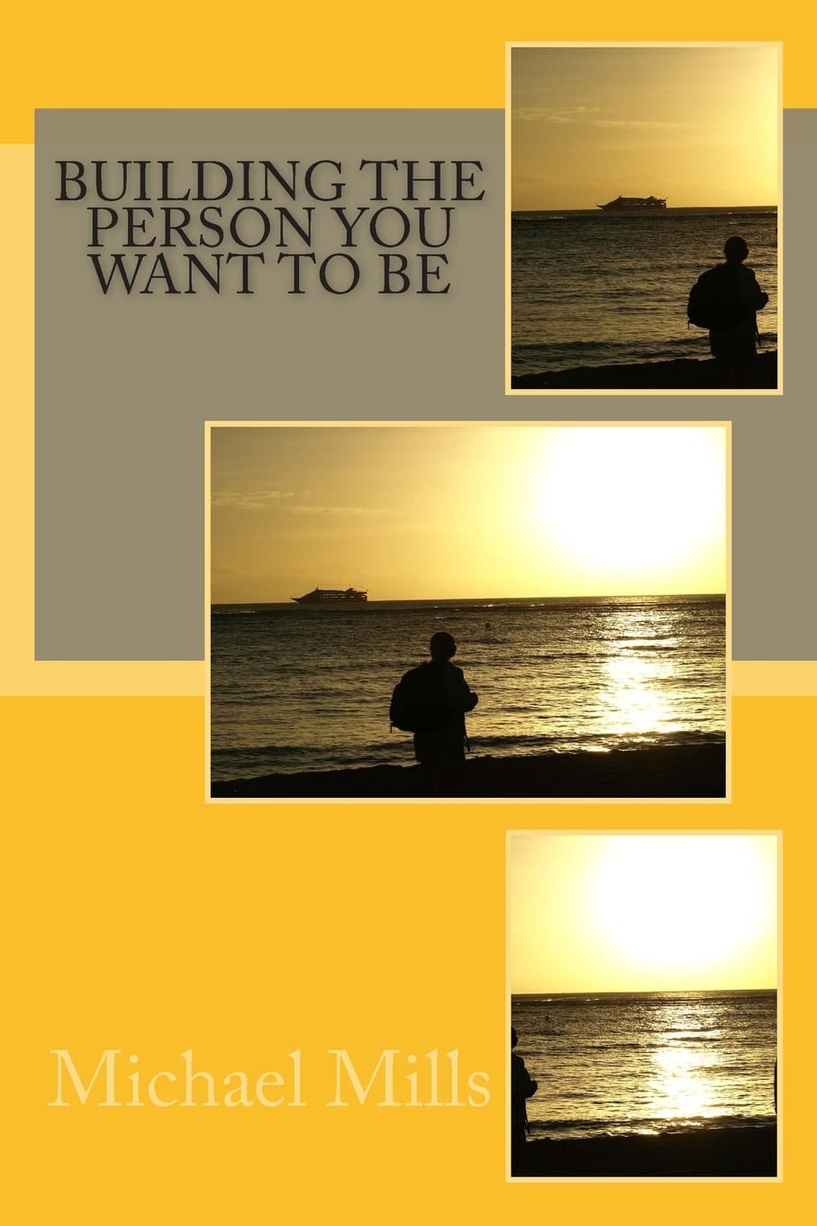 Building The Person You Want To Be Lifestyle