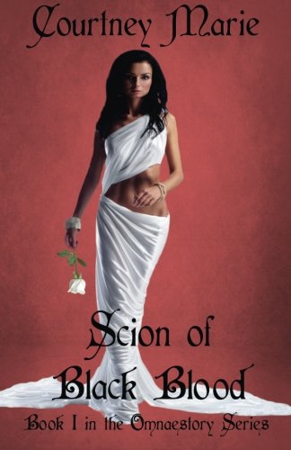 Scion of Black Blood (The Omnaestory Series) Action & Adventure