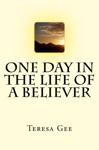 One Day in the Life of a Believer Religion & Esotericism