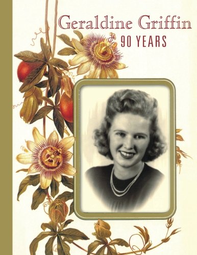 Geraldine Griffin: 90 Years Books