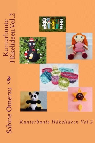 Kunterbunte Häkelideen Vol.2 Hobbies & Crafts