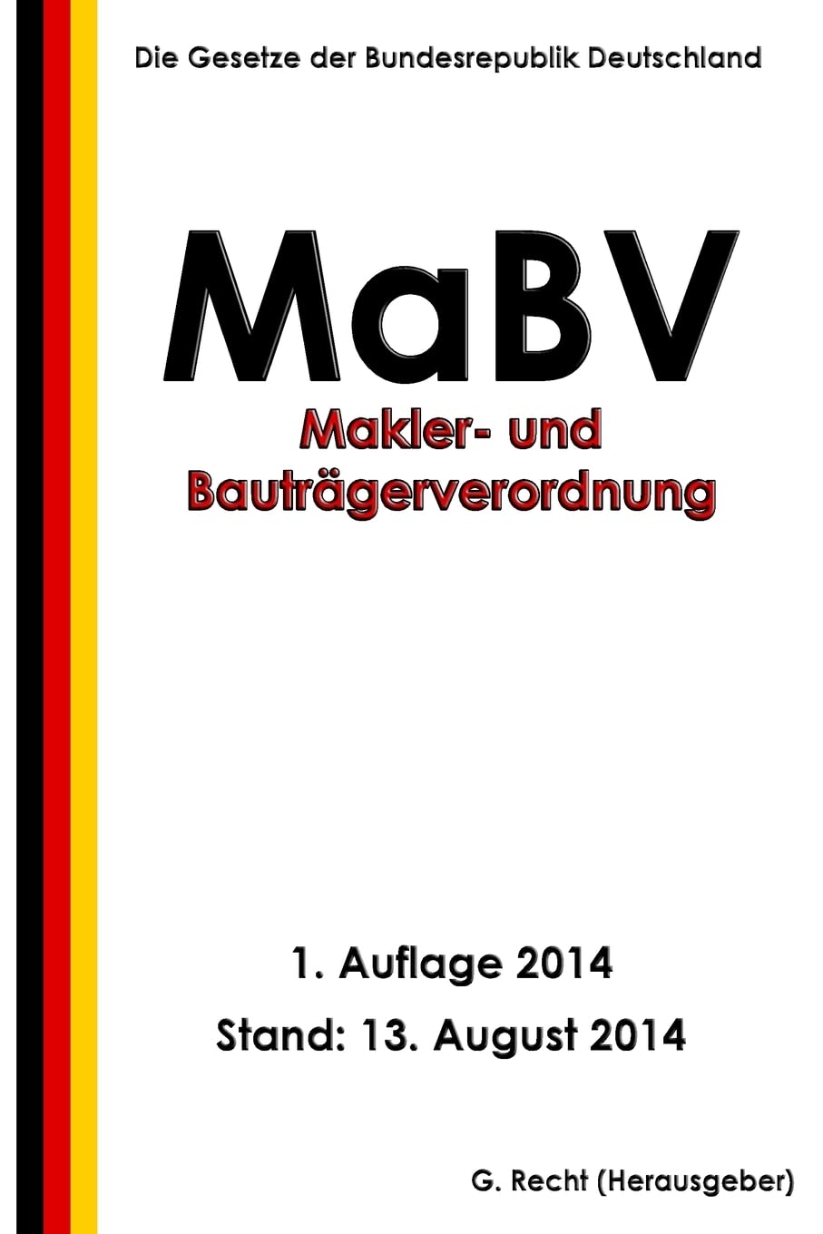 Makler- und Bauträgerverordnung - MaBV Law