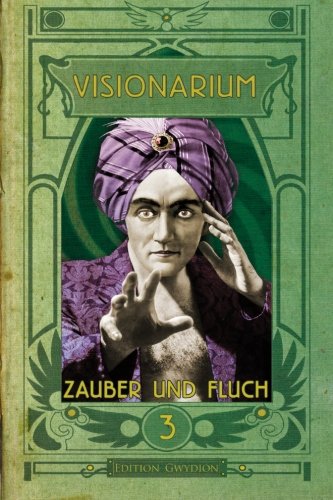 VISIONARIUM 3: Zauber und Fluch Contemporary literature