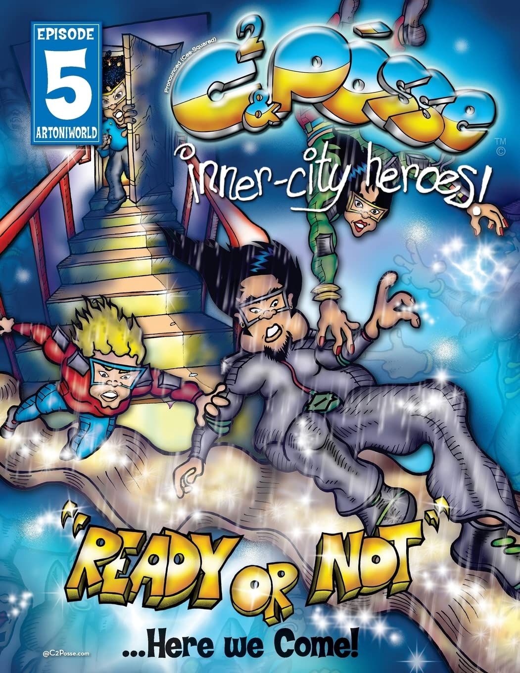C2 & Posse: Inner-City Heroes: Ready or Not... Here we Come! Manga