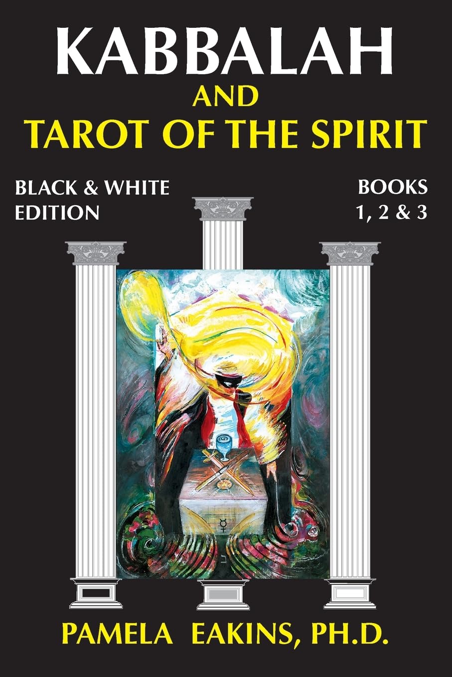 Kabbalah and Tarot of the Spirit: Black and White Edition with Personal Stories and Readings Philosophy