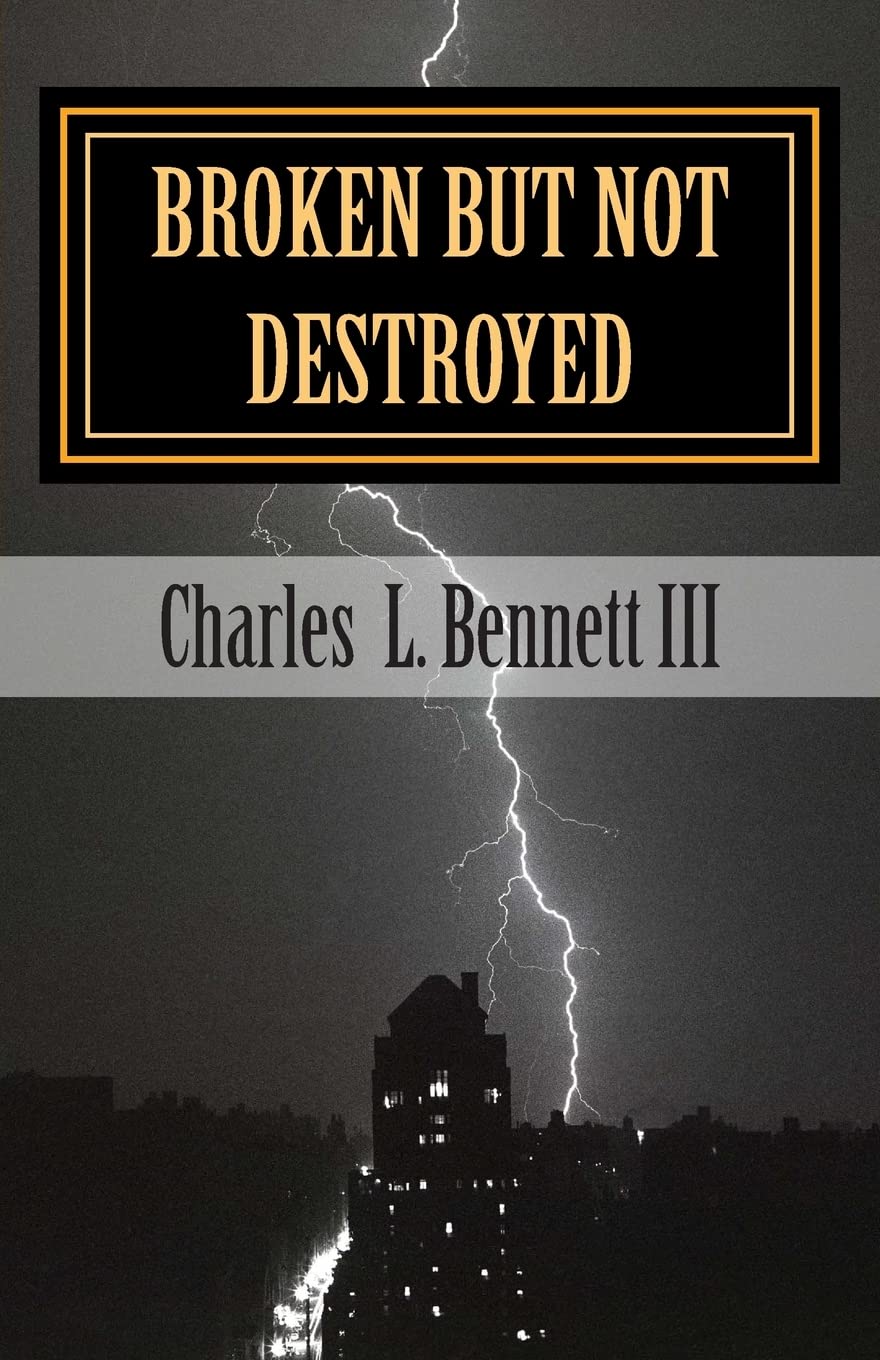 Broken But Not Destroyed: Overcoming my felonies with Christ Religion & Esotericism