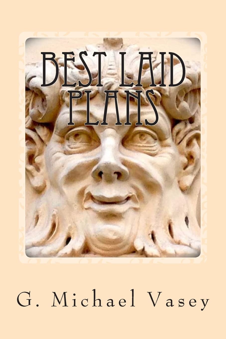 Best Laid Plans: And Other Strange Tails Poetry
