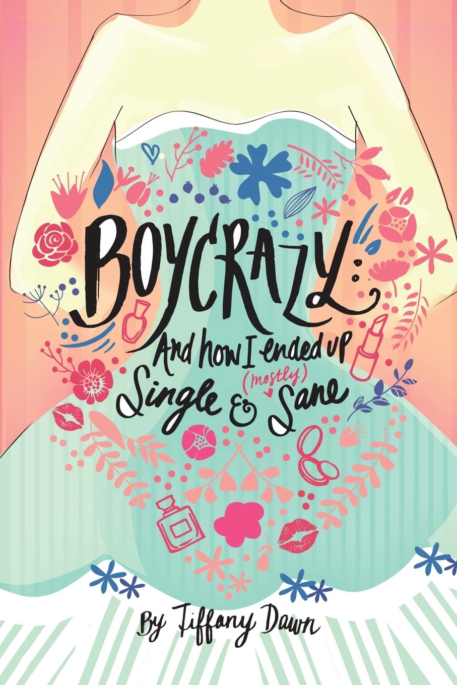 Boycrazy: And how I ended up single and (mostly) sane Religion & Esotericism
