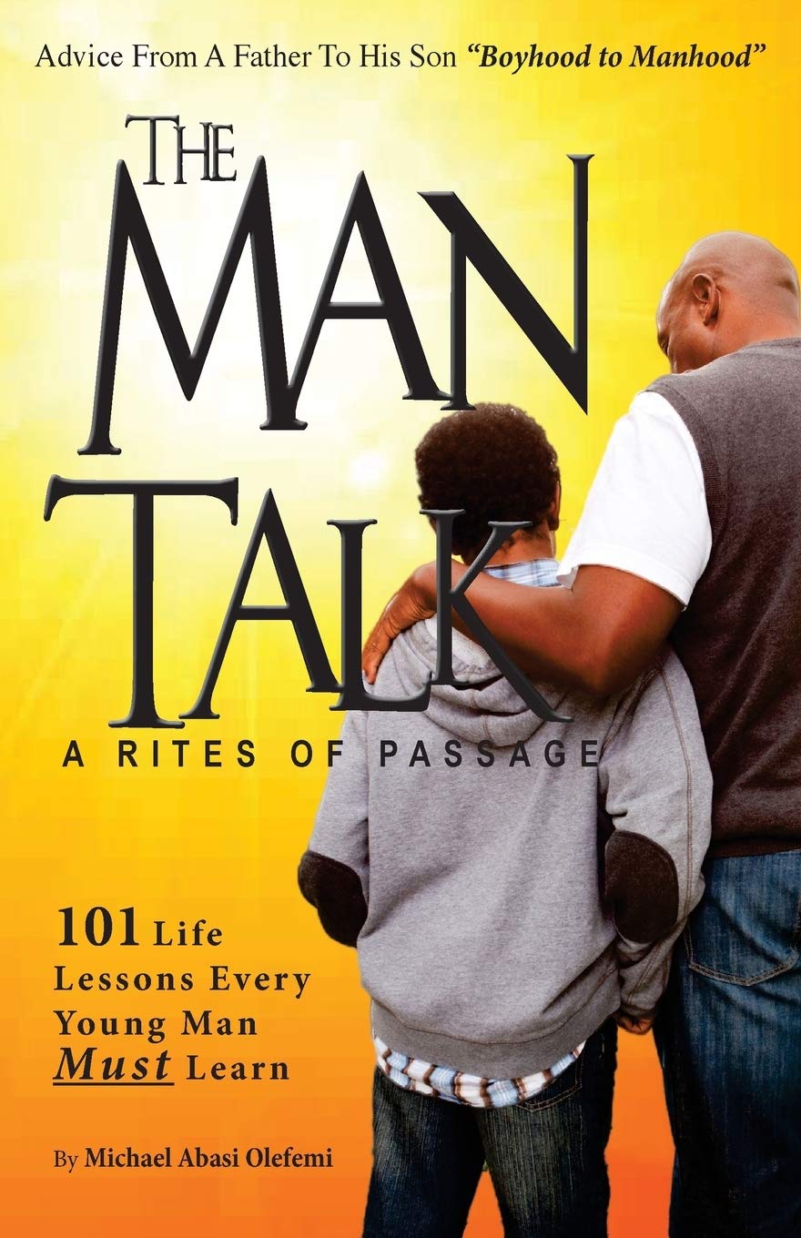 BoysThe Man Talk A ‘Rites of Passage’: 101 Life Lessons to Save Black Boys (Wisdom from the Hood, Band 1) Non-fiction