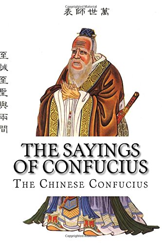 The sayings of Confucius Philosophy