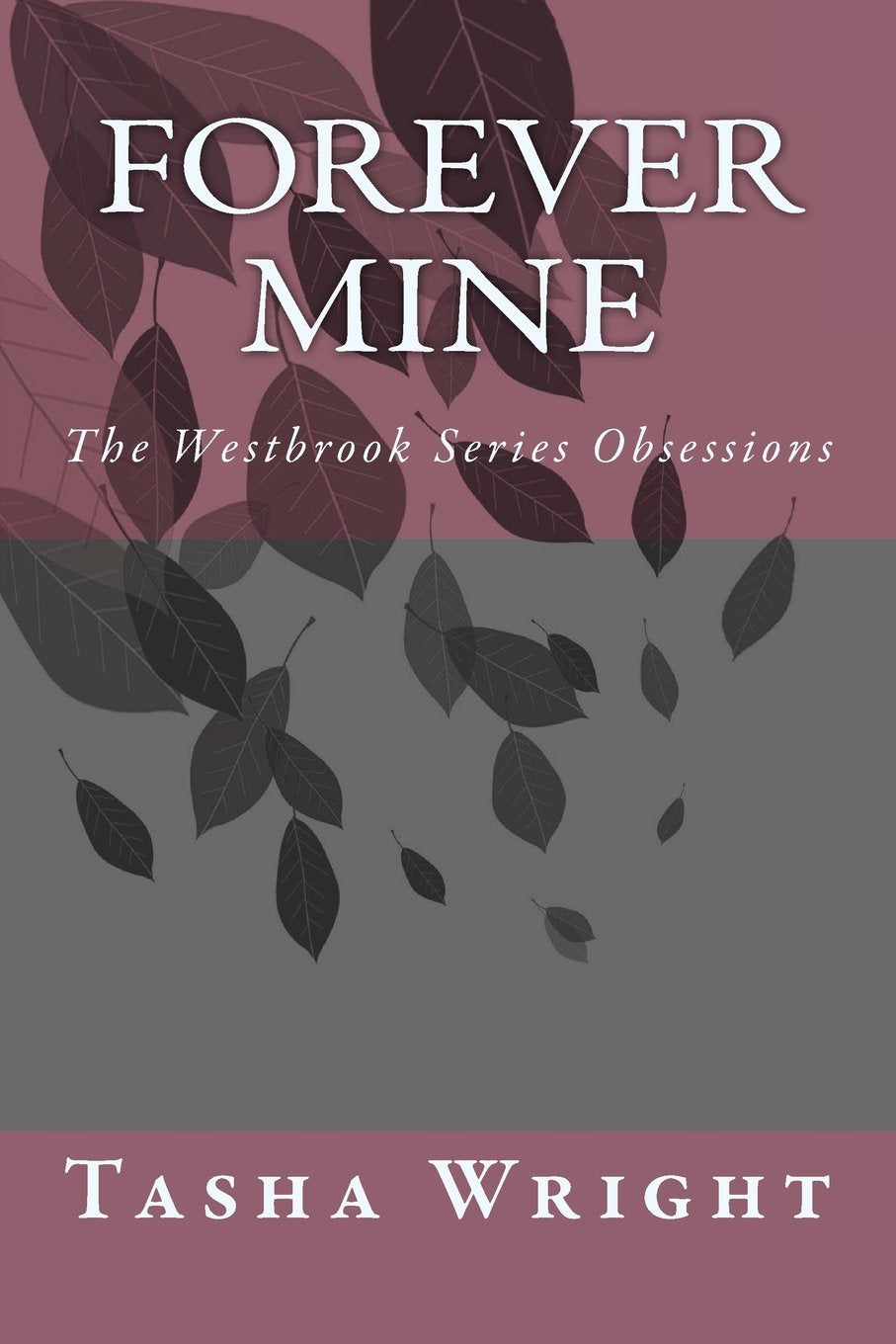 Product Image: Forever Mines The Westbrook Series: Obessions