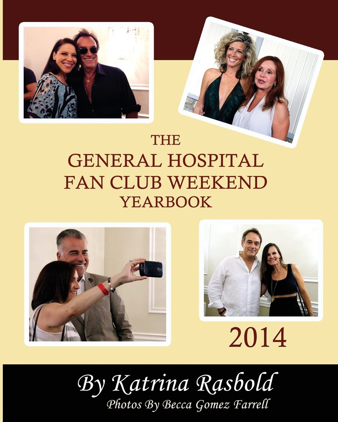 The General Hospital Fan Club Weekend Yearbook - 2014 (Black and White Version) Film, Art & Culture