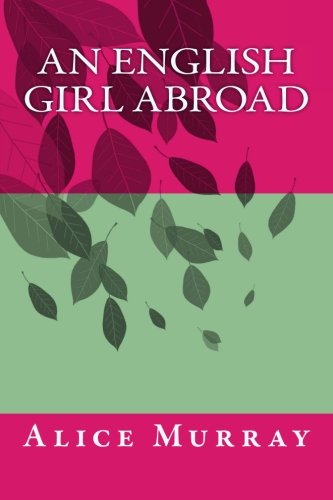 An English Girl Abroad Contemporary Romance