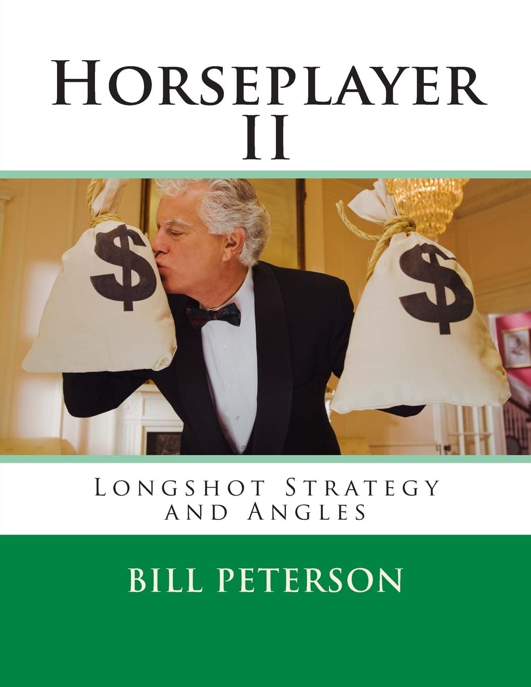 Horseplayer II: Longshot Strategy and Angles (The Horseplayer Series, Band 1) Leisure & Fun