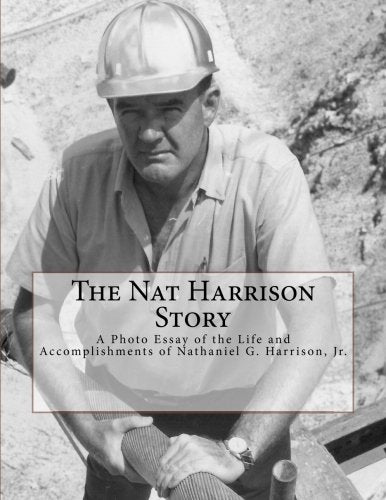 The Nat Harrison Story: A Photo Essay of the Life and Accomplishments of Nathaniel G. Harrison, Jr. Politics & Society Books
