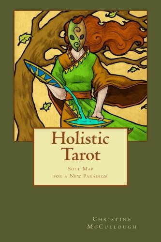 Holistic Tarot: Soul Map for a New Paradigm Religion & Esotericism
