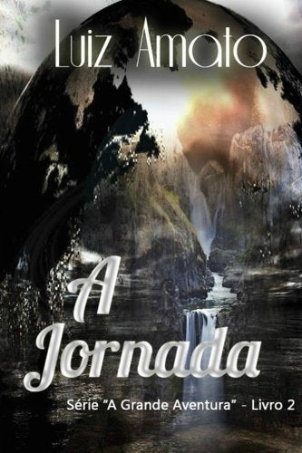A Jornada (A Grande Aventura, Band 2) Action & Adventure