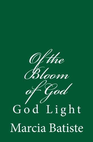 Of the Bloom of God: God Light Religion & Esotericism